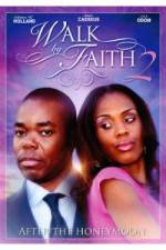 Watch Walk by Faith: After the HoneyMoon 123MoviesFree