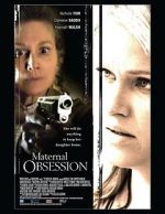 Watch Maternal Obsession 123MoviesFree