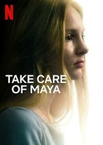 Watch Take Care of Maya 123MoviesFree