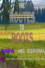 Watch The Routes to Roots: Napa and Sonoma 123MoviesFree