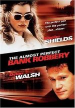 Watch The Almost Perfect Bank Robbery 123MoviesFree