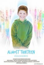 Watch Almost Thirteen (Short) 123MoviesFree
