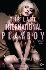 Watch The Last International Playboy 123MoviesFree