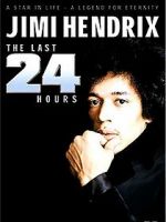 Watch Jimi Hendrix: The Last 24 Hours 123MoviesFree