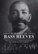 Watch In Search of Bass Reeves 123MoviesFree