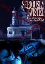Watch Seriously Twisted 123MoviesFree