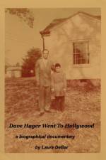 Watch Dave Hager Went to Hollywood 123MoviesFree