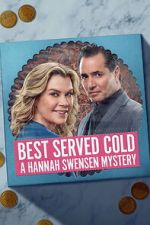 Watch Best Served Cold: A Hannah Swensen Mystery 123MoviesFree