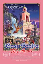Watch �Casa Bonita Mi Amor! 123MoviesFree