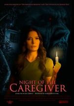 Watch Night of the Caregiver 123MoviesFree