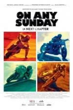 Watch On Any Sunday: The Next Chapter 123MoviesFree