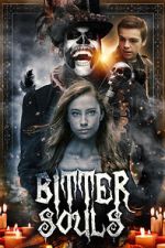 Watch Bitter Souls 123MoviesFree