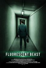 Watch Fluorescent Beast 123MoviesFree