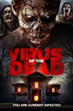 Watch Virus of the Dead 123MoviesFree