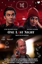 Watch One Last Night 123MoviesFree