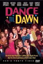 Watch Dance 'Til Dawn 123MoviesFree