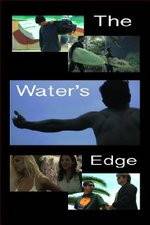 Watch The Waters Edge 123MoviesFree