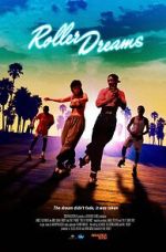 Watch Roller Dreams 123MoviesFree