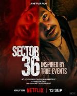 Watch Sector 36 123MoviesFree