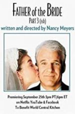Watch Father of the Bride Part 3 (ish) 123MoviesFree