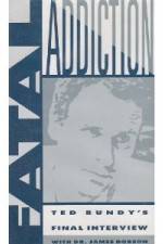 Watch Fatal Addiction Ted Bundys Final Interview 123MoviesFree
