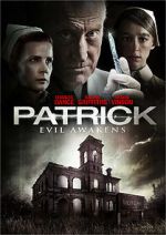 Watch Patrick: Evil Awakens 123MoviesFree
