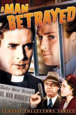 Watch A Man Betrayed 123MoviesFree