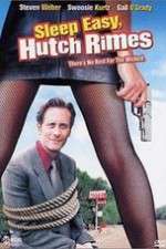 Watch Sleep Easy Hutch Rimes 123MoviesFree