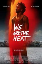 Watch Somos Calentura: We Are The Heat 123MoviesFree