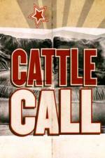 Watch Cattle Call 123MoviesFree
