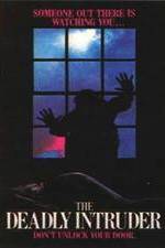 Watch Deadly Intruder 123MoviesFree