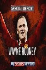 Watch Wayne Rooney Special Report 123MoviesFree