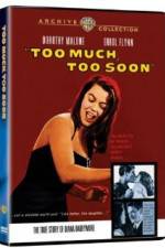 Watch Too Much Too Soon 123MoviesFree