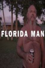 Watch Florida Man 123MoviesFree