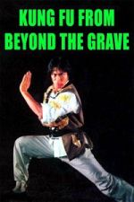 Watch Kung Fu from Beyond the Grave 123MoviesFree