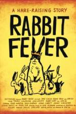 Watch Rabbit Fever 123MoviesFree