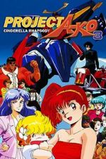 Watch Project A-Ko 3: Cinderella Rhapsody 123MoviesFree