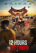 Watch 12 Hours in October 123MoviesFree