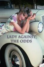 Watch Lady Against the Odds 123MoviesFree