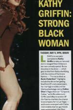 Watch Kathy Griffin Strong Black Woman 123MoviesFree