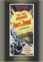 Watch To the Shores of Iwo Jima (Short 1945) 123MoviesFree