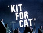 Watch Kit for Cat (Short 1948) 123MoviesFree