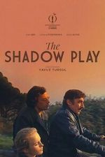 Watch The Shadow Play 123MoviesFree