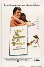 Watch How to Seduce a Woman 123MoviesFree