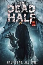 Watch The Dead Half 123MoviesFree