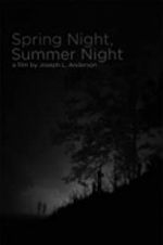Watch Spring Night, Summer Night 123MoviesFree