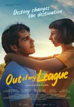 Watch Out of My League 123MoviesFree