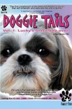 Watch Doggie Tails Vol 1 Luckys First Sleep-Over 123MoviesFree