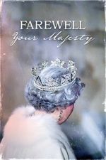 Watch Farewell Your Majesty 123MoviesFree