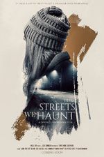 Watch These Streets We Haunt 123MoviesFree